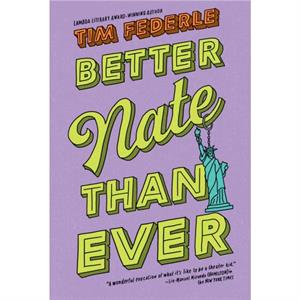 Better Nate Than Ever by Tim Federle