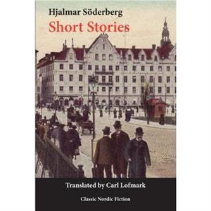 Short Stories by Hjalmar Sderberg