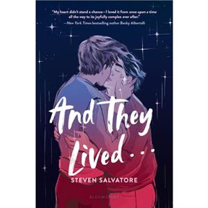 And They Lived . . . by Steven Salvatore