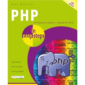 PHP in easy steps by Mike McGrath