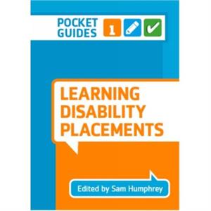 Learning Disability Placements by Sam Humphrey