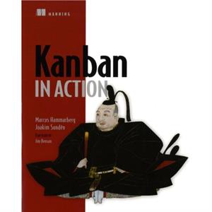 Kanban in Action by Joakim Sunden