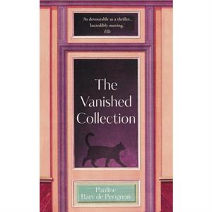 The Vanished Collection by Pauline Baer de Perignon