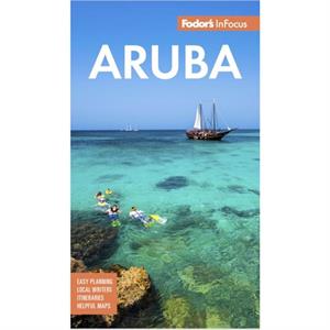 Fodors InFocus Aruba by Fodors Travel Guides