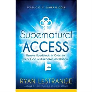 Supernatural Access by Ryan Lestrange