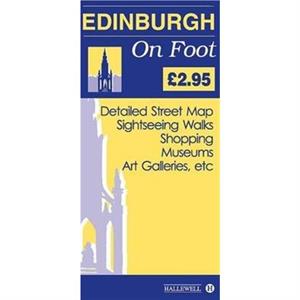 Edinburgh on Foot by Richard Hallewell