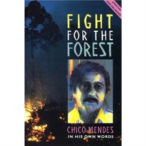 Fight for the Forest 2nd Edition by Tony Gross