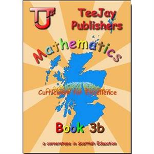 TeeJay Mathematics CfE Third Level Book 3B by Thomas Strang