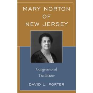 Mary Norton of New Jersey by David L. Porter