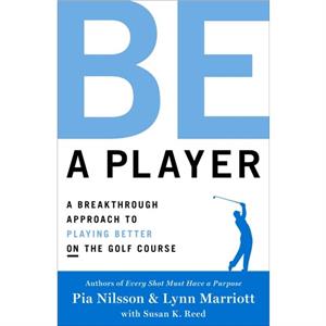 Be a Player by Lynn Marriott