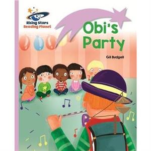 Reading Planet  Obis Party  Lilac Liftoff by Gill Budgell