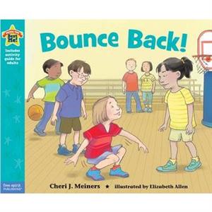 Bounce Back Being the Best Me by Cheri J Meiners