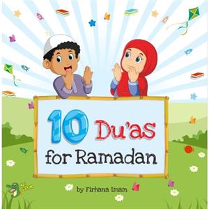 10 Duas for Ramadan by Ali Gator