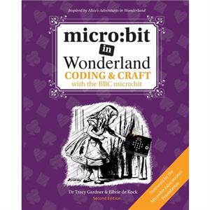 microbit in Wonderland by Elbrie de Kock