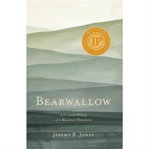 Bearwallow by Jeremy B. Jones