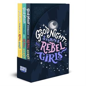 Good Night Stories for Rebel Girls 3Book Gift Set by Rebel Girls