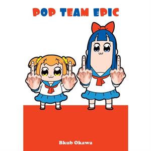 Pop Team Epic by Bkub Okawa