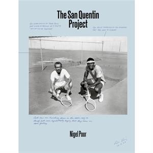 Nigel Poor The San Quentin Project by Mesro ColesEl