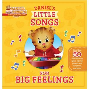 Daniels Little Songs for Big Feelings by Adapted by May Nakamura & Illustrated by Jason Fruchter