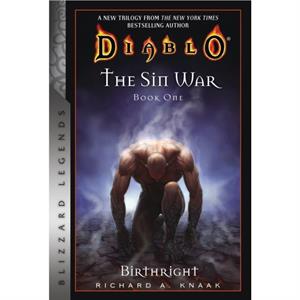 Diablo The Sin War Book One Birthright by Richard A. Knaak