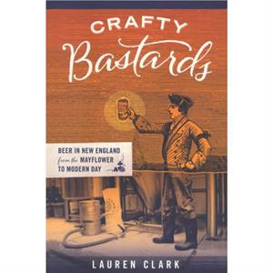 Crafty Bastards by Lauren Clark