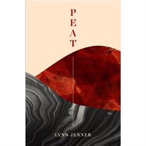 Peat by Lynn Jenner