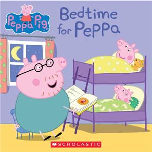 Bedtime for Peppa by Scholastic & Illustrated by Eone