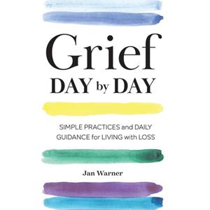 Grief Day by Day by Jan Warner