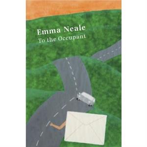 To the Occupant by Emma Neale