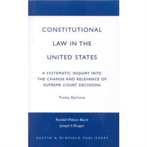 Constitutional Law in the United States by Joseph V. Brogan