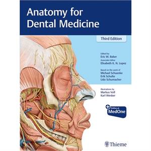 Anatomy for Dental Medicine by Udo Schumacher