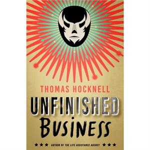 Unfinished Business by Thomas Hocknell