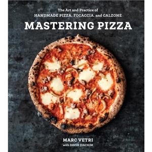 Mastering Pizza by David Joachim