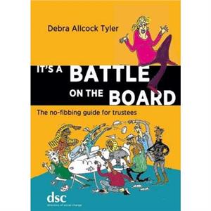 Its a Battle on the Board by Debra Allcock Tyler