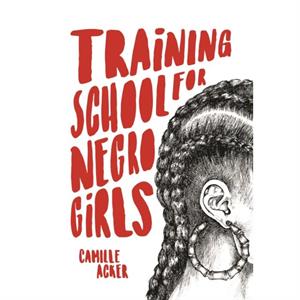 Training School For Negro Girls by Camille Acker