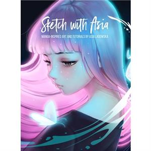 Sketch with Asia by Asia Ladowska