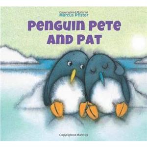 Penguin Pete and Pat by Marcus Pfister