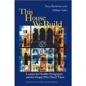 This House We Build by William Kahn