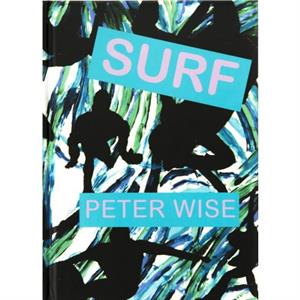 Surf by Peter Wise