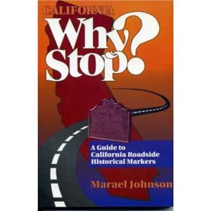 California Why Stop by Marael Johnson