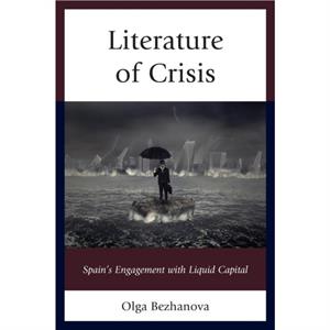 Literature of Crisis by Olga Bezhanova