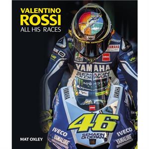 Valentino Rossi by Mat Oxley