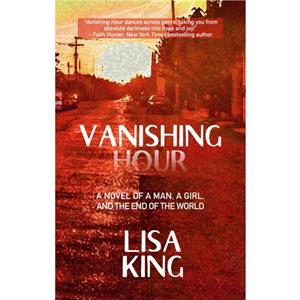 Vanishing Hour by Lisa King