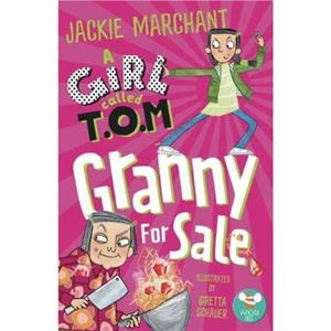 A Girl Called T.O.M by Jackie Marchant