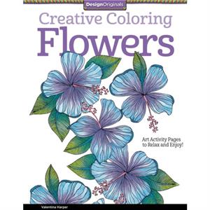 Creative Coloring Flowers by Valentina Harper