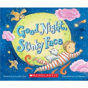 Goodnight Stinky Face by Lisa McCourt & Illustrated by Cyd Moore