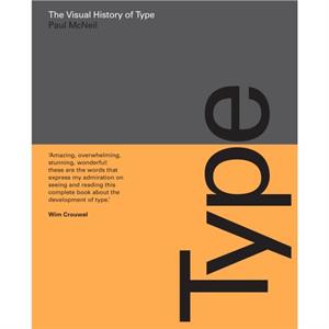 The Visual History of Type by Paul McNeil