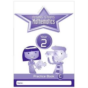 Rising Stars Mathematics Year 2 Practice Book C by Paul Broadbent