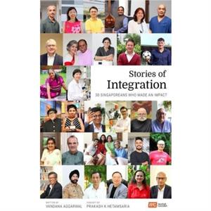 Stories of Integration by Vandana Aggarwal