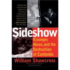 Sideshow by William Shawcross